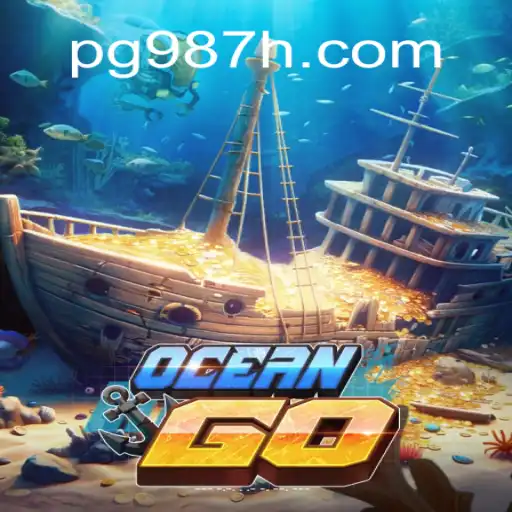 OceanGO: Dive Into the Latest Gaming Adventure With 987H.com Oficial Slots Brasil #1